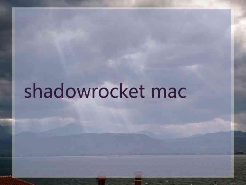 shadowrocket mac