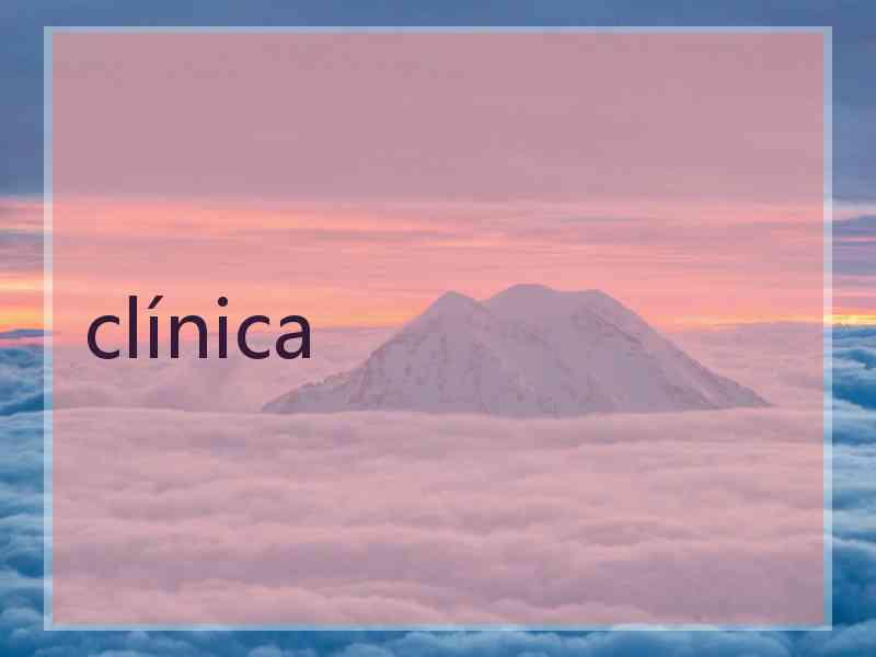 clínica