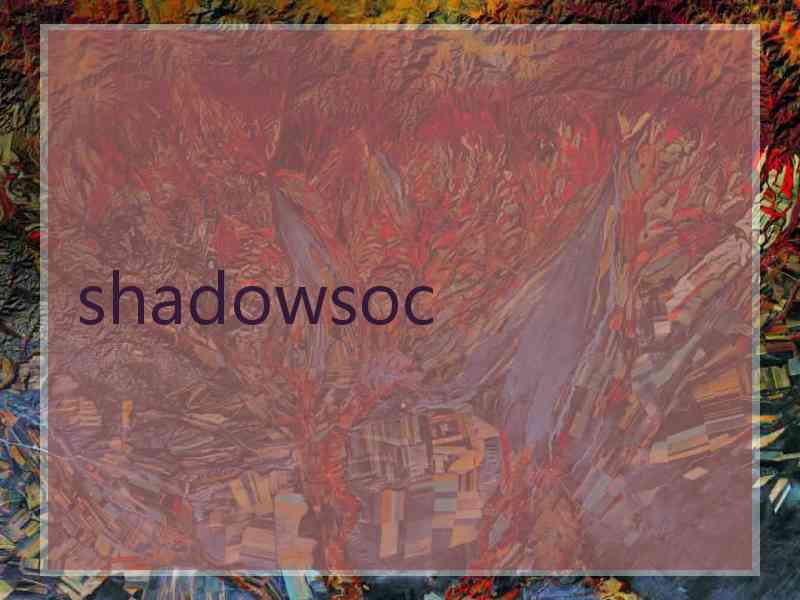 shadowsoc