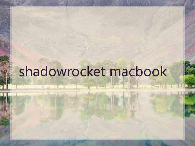 shadowrocket macbook